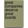 Great Companies Deserve Great Boards door Beverly Behan