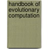 Handbook Of Evolutionary Computation door Baeck