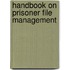 Handbook On Prisoner File Management