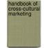 Handbook of Cross-Cultural Marketing