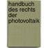 Handbuch Des Rechts Der Photovoltaik