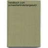 Handbuch zum Schwerbehindertengesetz door Heike Binder