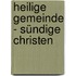 Heilige Gemeinde - Sündige Christen