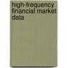 High-Frequency Financial Market Data door University Of Southampton) Sutcliffe Charles (Both Of School Of Management