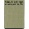 Hispanic-American Experience On File by Facts on File Inc
