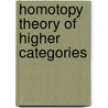 Homotopy Theory Of Higher Categories door Carlos T. Simpson