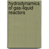 Hydrodynamics Of Gas-Liquid Reactors door Dr Donglin Zhao