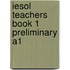 Iesol Teachers Book 1 Preliminary A1
