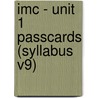 Imc - Unit 1 Passcards (Syllabus V9) door Bpp Learning Media
