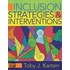 Inclusion Strategies & Interventions