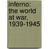 Inferno: The World At War, 1939-1945