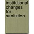 Institutional Changes For Sanitation