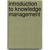 Introduction To Knowledge Management door Kesheng Wang