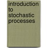 Introduction to Stochastic Processes door Sidney C. Port