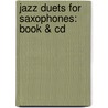 Jazz Duets For Saxophones: Book & Cd door Ernie Watts