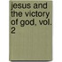 Jesus And The Victory Of God, Vol. 2