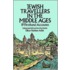 Jewish Travellers In The Middle Ages