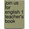 Join Us For English 1 Teacher's Book door Herbert Puchta