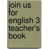 Join Us For English 3 Teacher's Book door Herbert Puchta