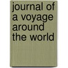 Journal of a Voyage Around the World door Thomas Worthington King