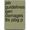 Jsb Guidelines Gen Damages 8e Jsbg P door Judicial Studies Board