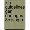 Jsb Guidelines Gen Damages 8e Jsbg P by Judicial Studies Board