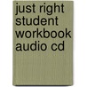 Just Right Student Workbook Audio Cd door Jeremy Harmer