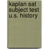 Kaplan Sat Subject Test U.S. History