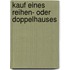 Kauf eines Reihen- oder Doppelhauses