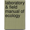 Laboratory & Field Manual of Ecology door Richard Brewer