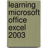 Learning Microsoft Office Excel 2003 door Jennifer Fulton