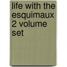 Life With The Esquimaux 2 Volume Set door Charles Francis Hall