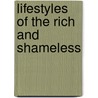 Lifestyles Of The Rich And Shameless by Noire