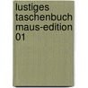 Lustiges Taschenbuch Maus-Edition 01 by Rh Disney