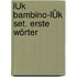 LÜK bambino-LÜK Set. Erste Wörter
