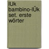 LÜK bambino-LÜK Set. Erste Wörter door Michael Junga
