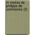 M Moires De Philippe De Commynes (2)