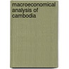 Macroeconomical Analysis Of Cambodia door Ullrich Kastner