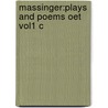 Massinger:Plays And Poems Oet Vol1 C door Richard Edwards