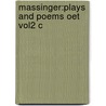 Massinger:Plays And Poems Oet Vol2 C by Richard Edwards