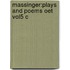 Massinger:Plays And Poems Oet Vol5 C