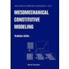 Mesomechanical Constitutive Modeling by Vratislav Kafka