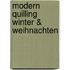 Modern Quilling Winter & Weihnachten