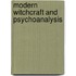 Modern Witchcraft And Psychoanalysis