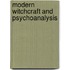 Modern Witchcraft And Psychoanalysis