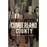 Murder & Mayhem in Cumberland County by Joseph David Cress