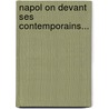 Napol On Devant Ses Contemporains... door Jean-Joseph Ader