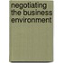 Negotiating The Business Environment
