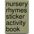 Nursery Rhymes Sticker Activity Book