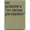 On Aristotle's "on Sense Perception" door Of Aphrodisias Alexander